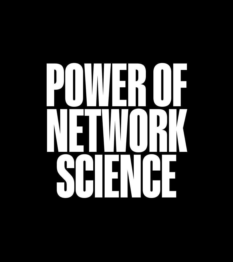 Power of Network Science
